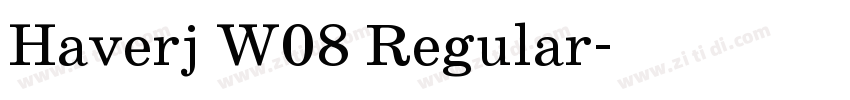 Haverj W08 Regular字体转换 Haverj W08 Regular字体转换